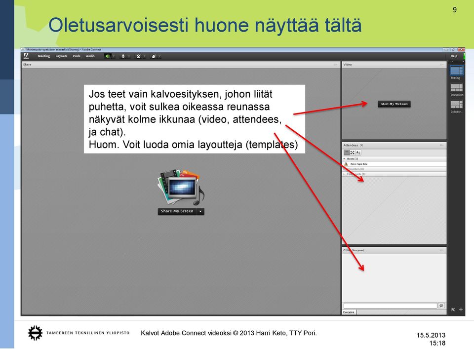 oikeassa reunassa näkyvät kolme ikkunaa (video,