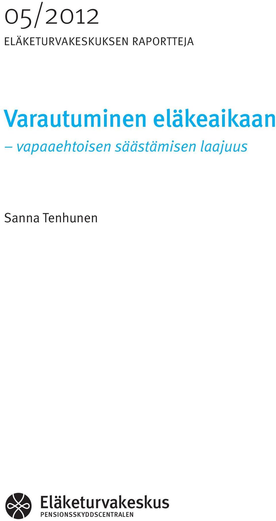 säästämisen laajuus Sanna Tenhunen