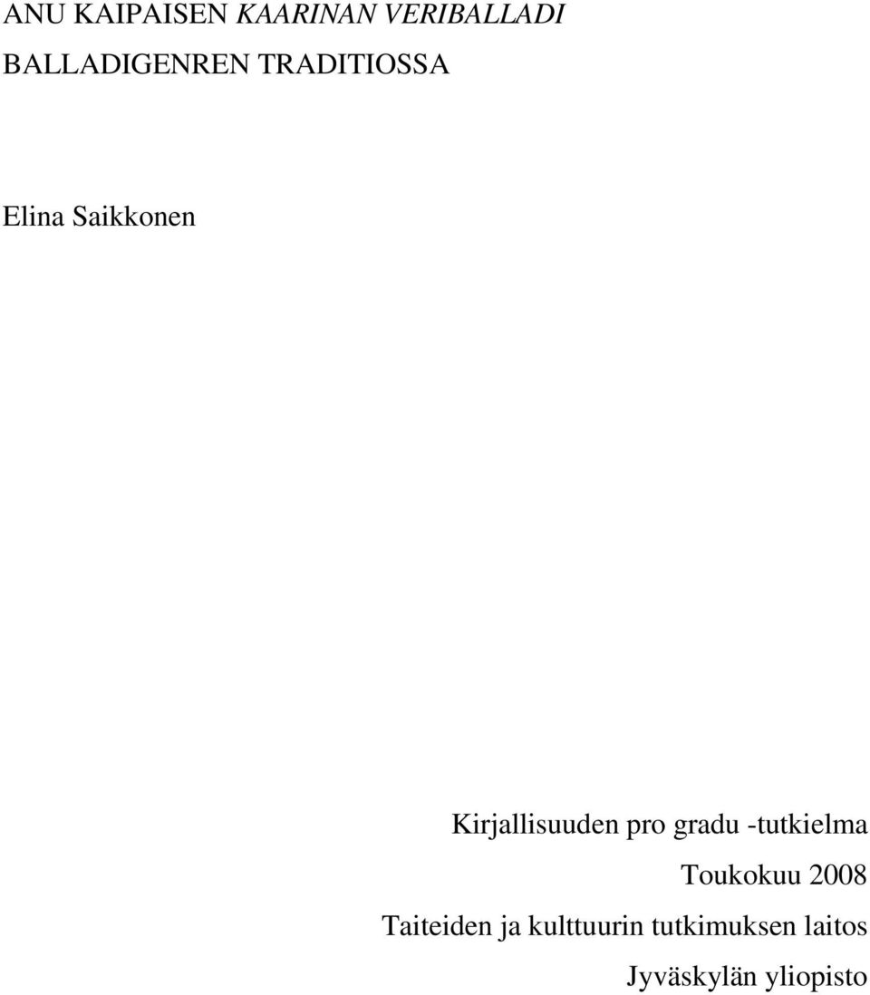 Kirjallisuuden pro gradu -tutkielma Toukokuu