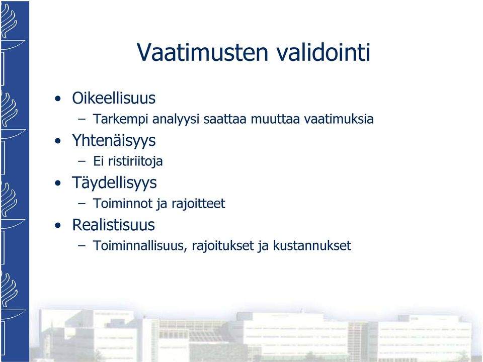 Ei ristiriitoja Täydellisyys Toiminnot ja