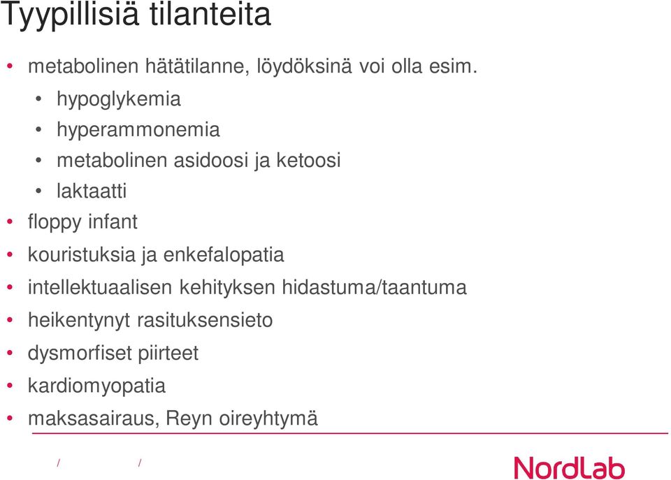 infant kouristuksia ja enkefalopatia intellektuaalisen kehityksen