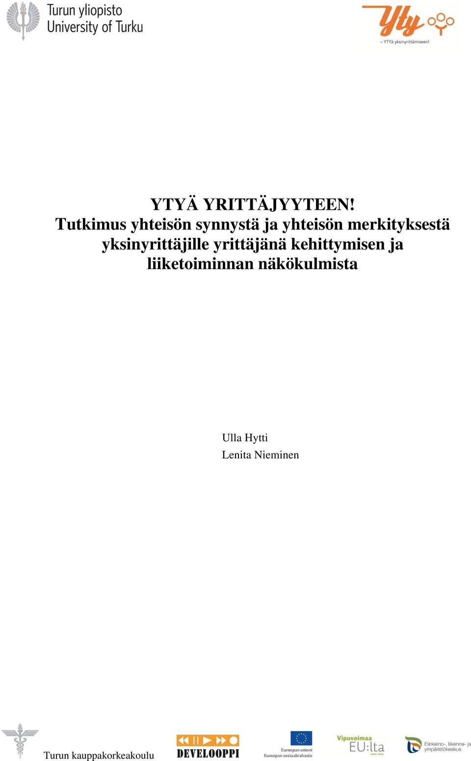 merkityksestä yksinyrittäjille yrittäjänä