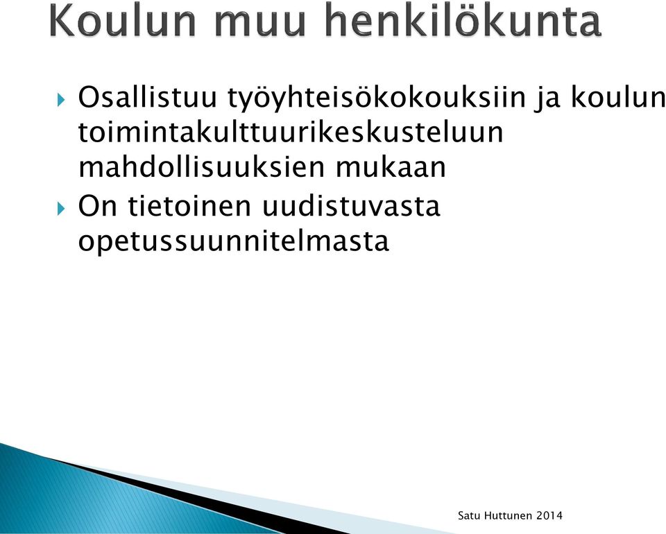 toimintakulttuurikeskusteluun