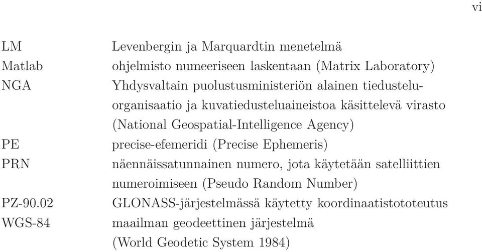 puolustusministeriön alainen tiedusteluorganisaatio ja kuvatiedusteluaineistoa käsittelevä virasto (National Geospatial-Intelligence