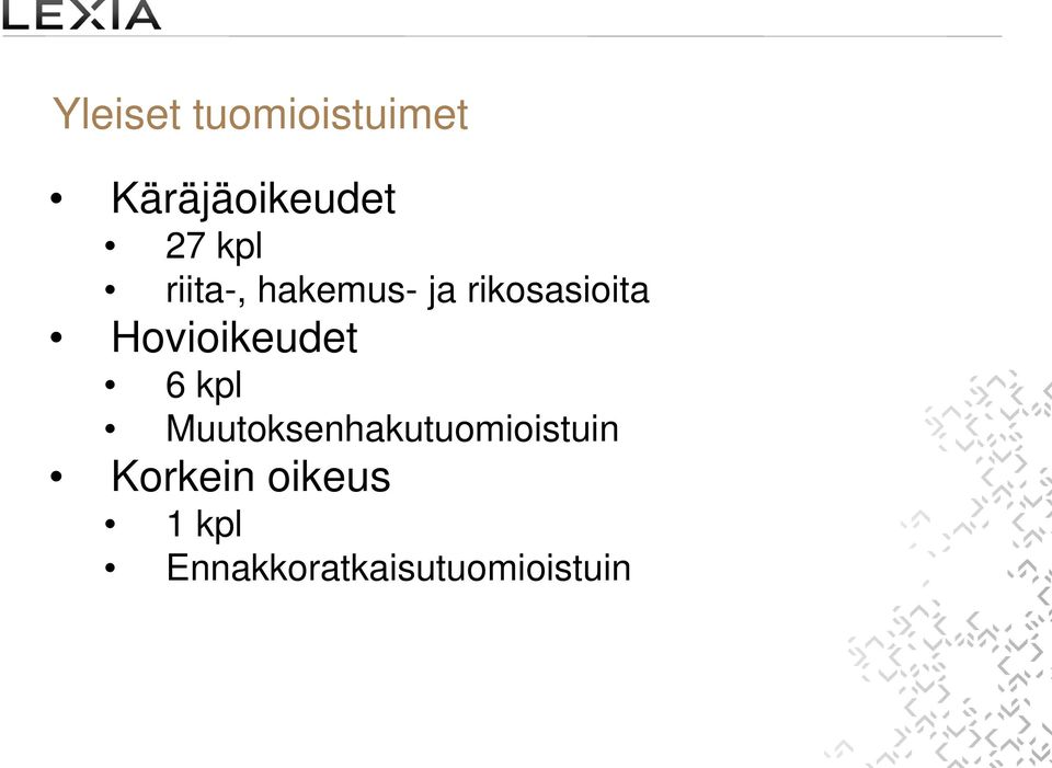 Hovioikeudet 6 kpl