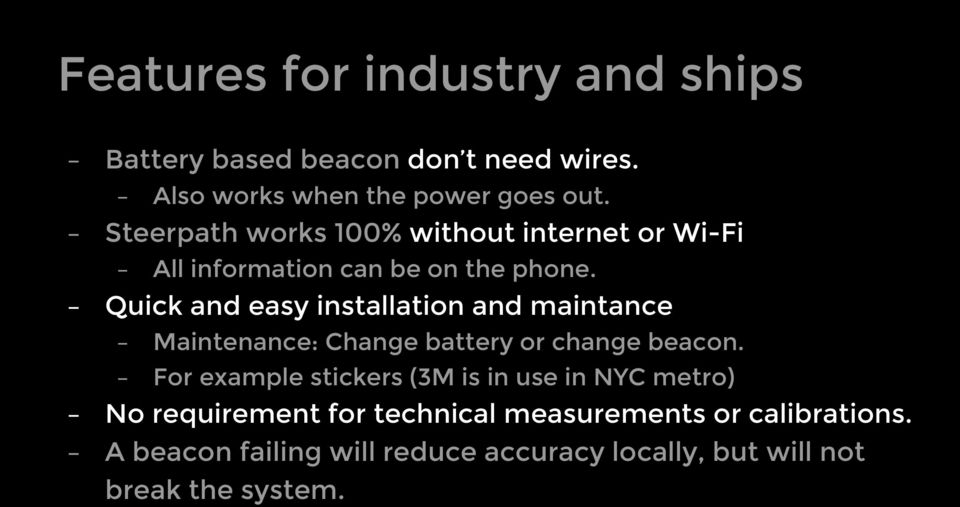 Quick and easy installation and maintance Maintenance: Change battery or change beacon.