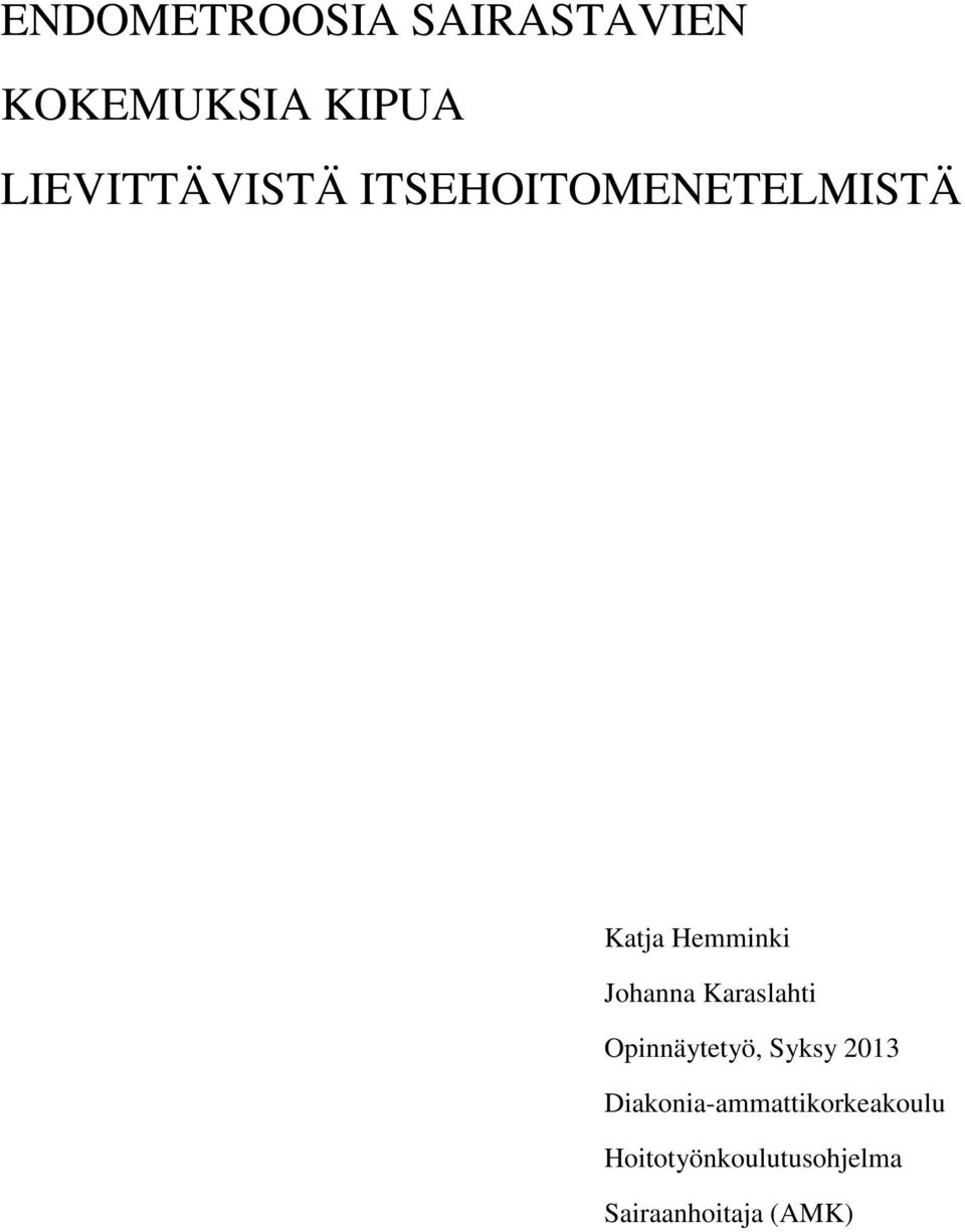 Johanna Karaslahti Opinnäytetyö, Syksy 2013