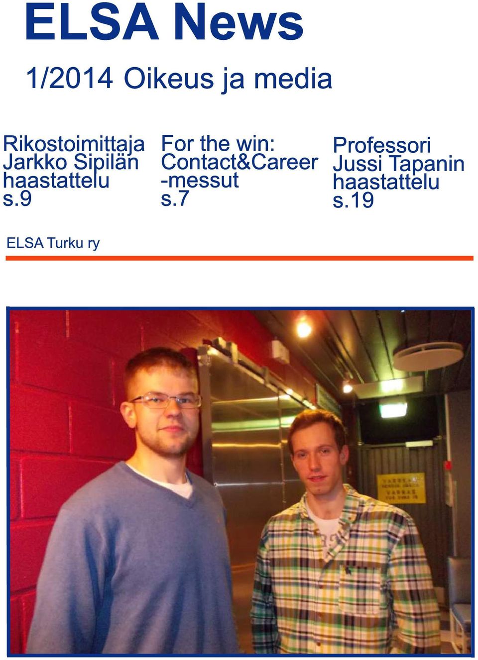 9 ELSA Turku ry For the win: Contact&Career