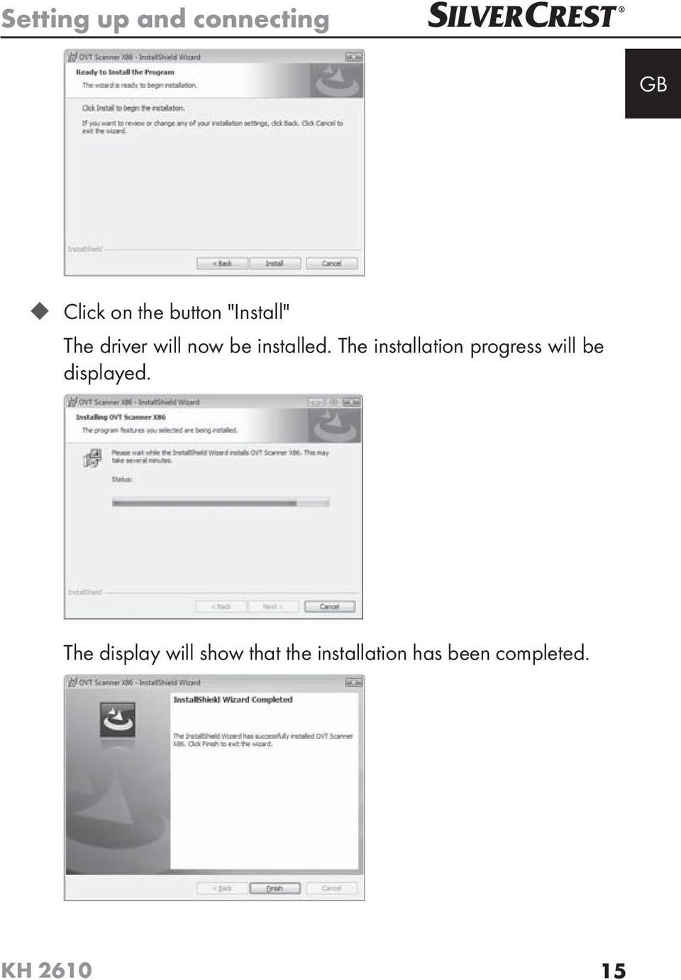 The installation progress will be displayed.