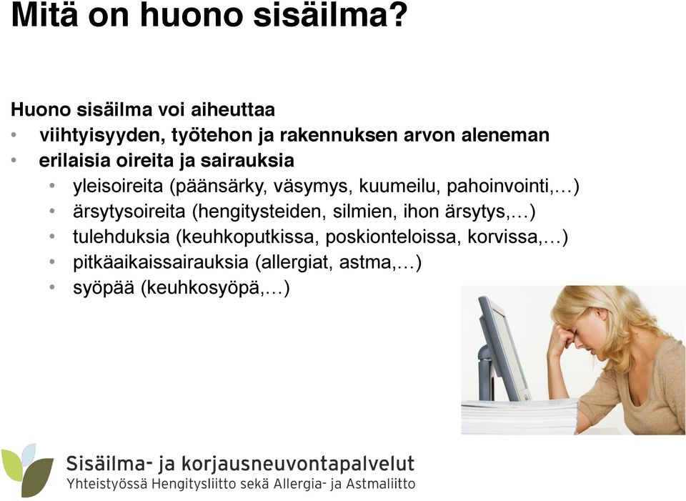 viihtyisyyden, työtehon ja