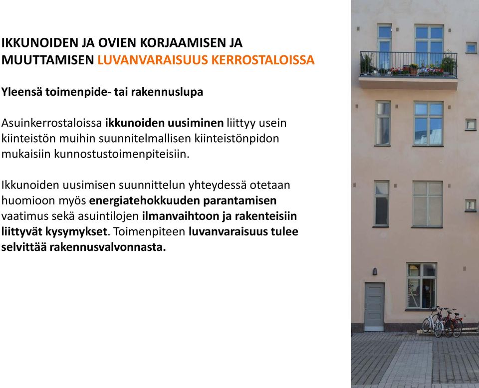 kunnostustoimenpiteisiin.