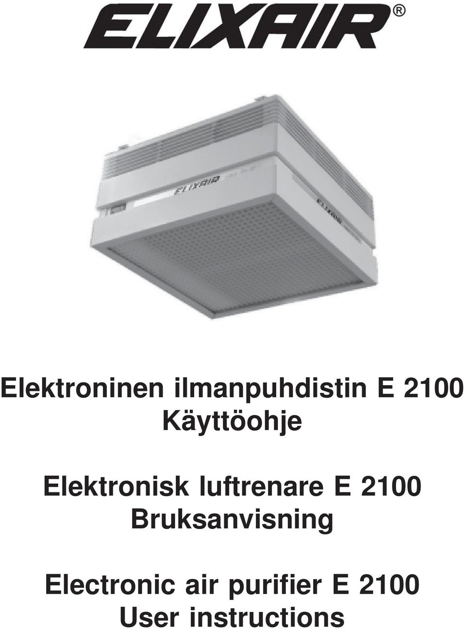 E 2100 Bruksanvisning Electronic