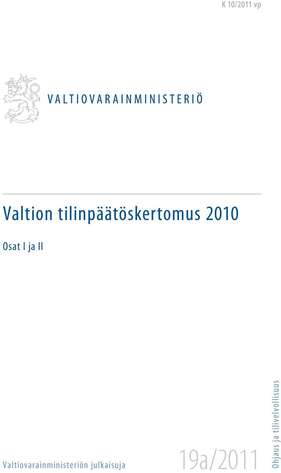 ja II Valtiovarainministeriön