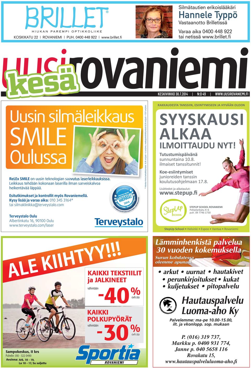 Kysy lisää ja varaa aika: 010 345 3164* tai silmaklinikka@terveystalo.