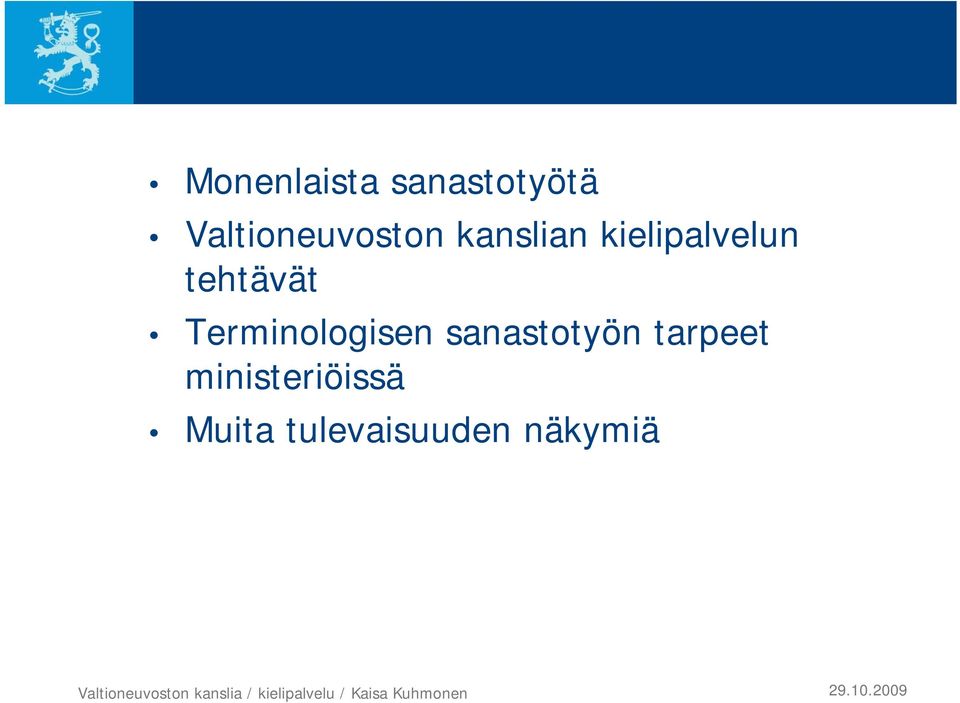 kielipalvelun tehtävät Terminologisen