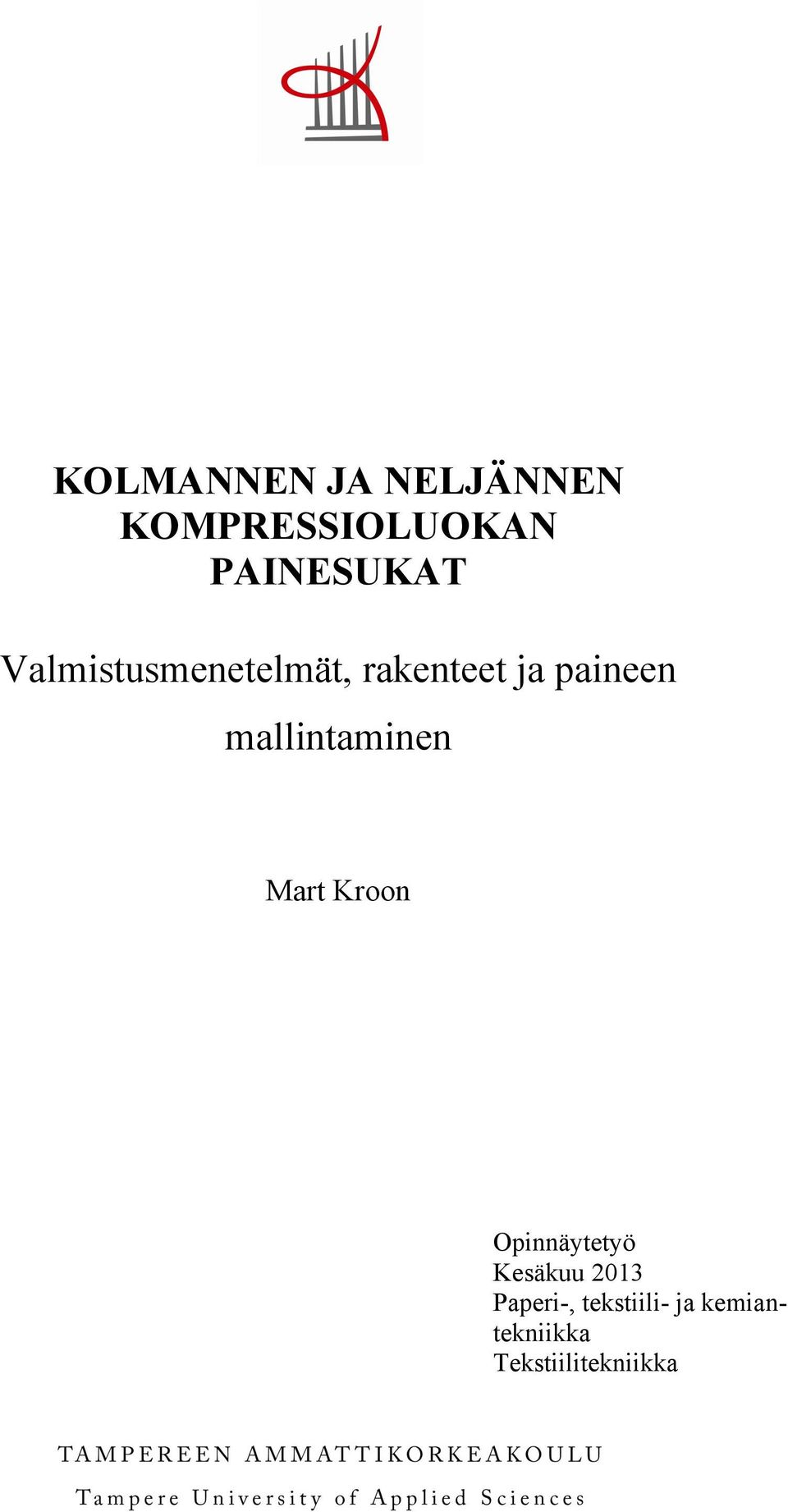 mallintaminen Mart Kroon Opinnäytetyö Kesäkuu 2013