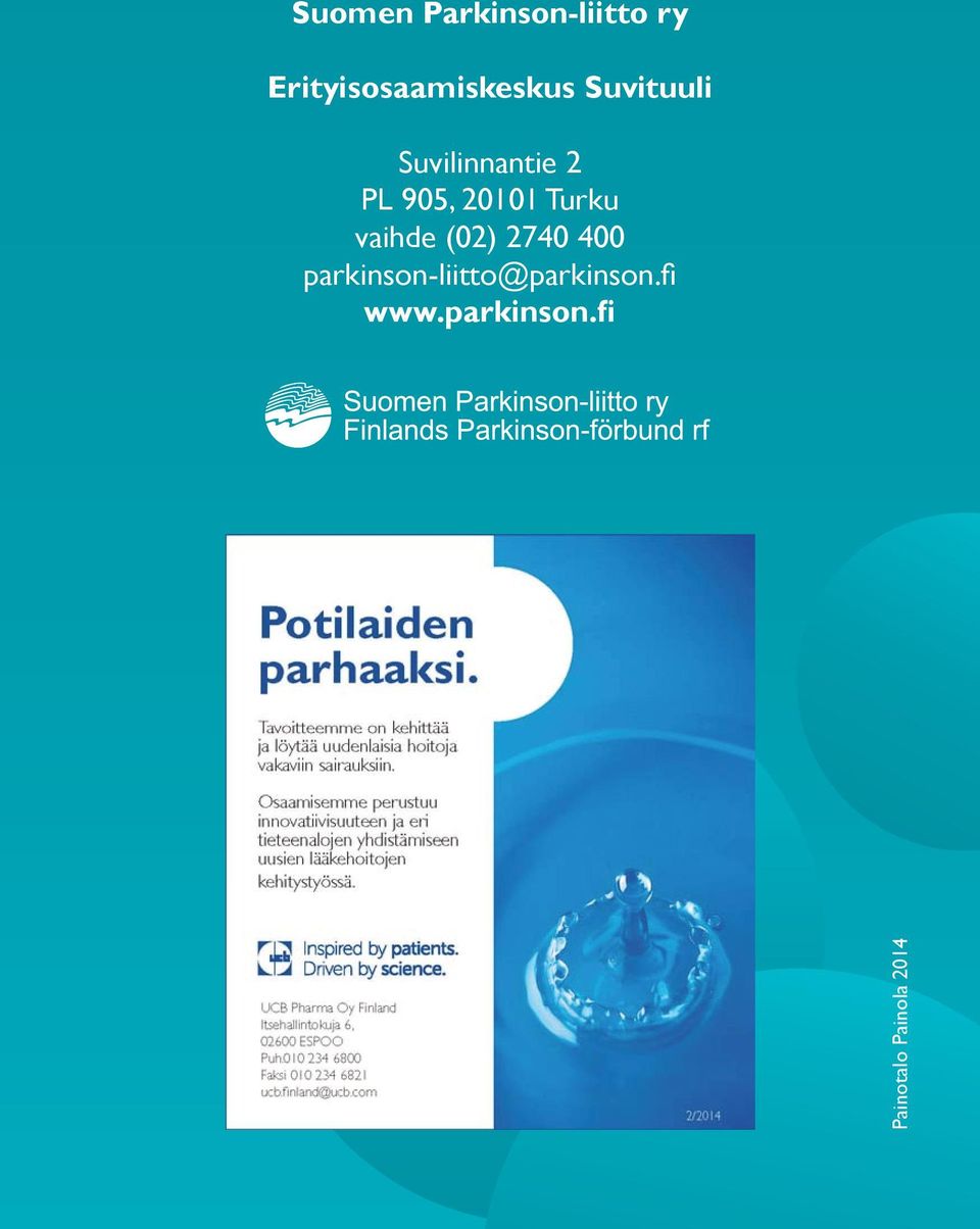 2 PL 905, 20101 Turku vaihde (02) 2740 400