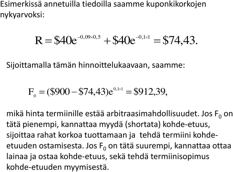 arbitraasimahdollisuudt.