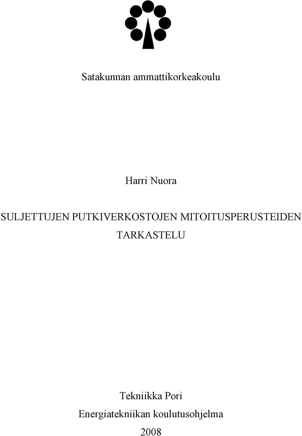 MITOITUSPERUSTEIDEN TARKASTELU