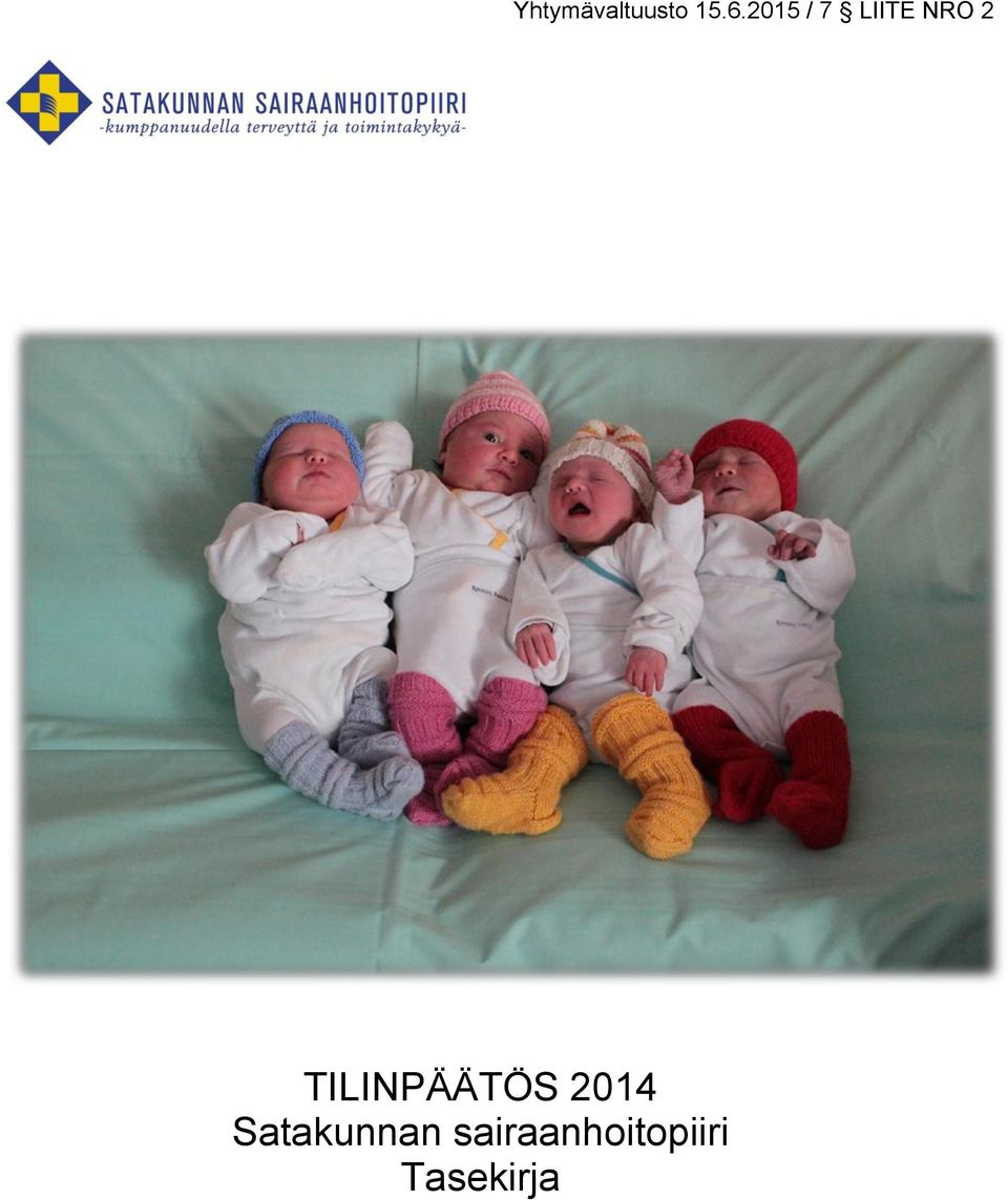 TILINPÄÄTÖS 2014