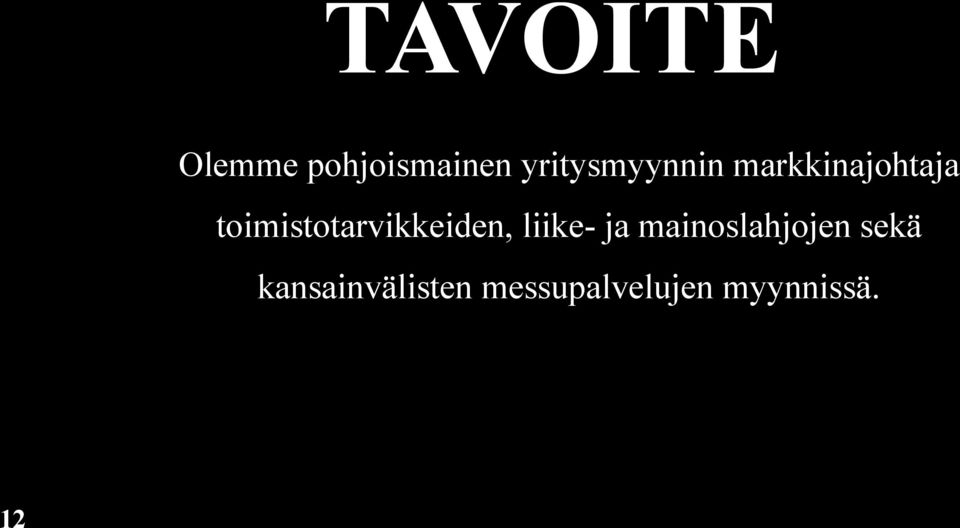 toimistotarvikkeiden, liike- ja