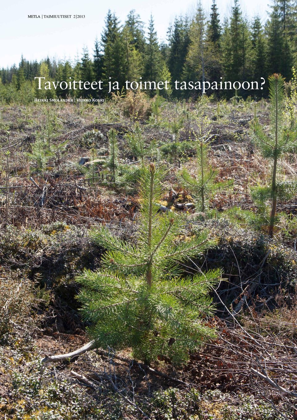 tasapainoon?