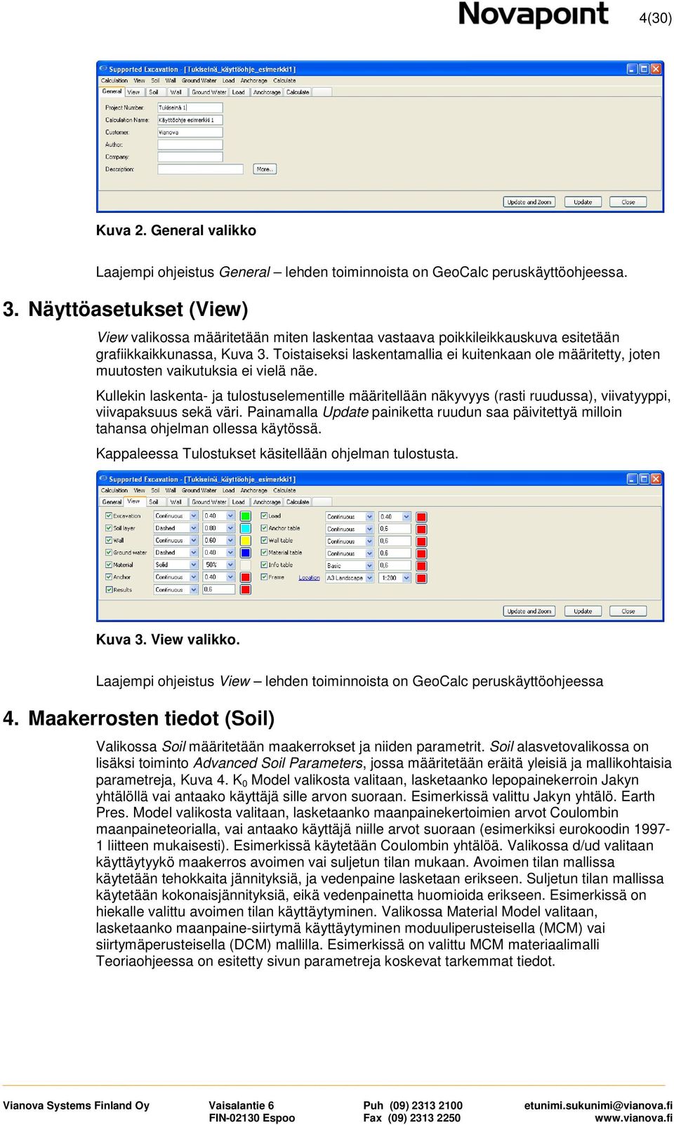 Toistaiseksi laskentamallia ei kuitenkaan ole määritetty, joten muutosten vaikutuksia ei vielä näe.