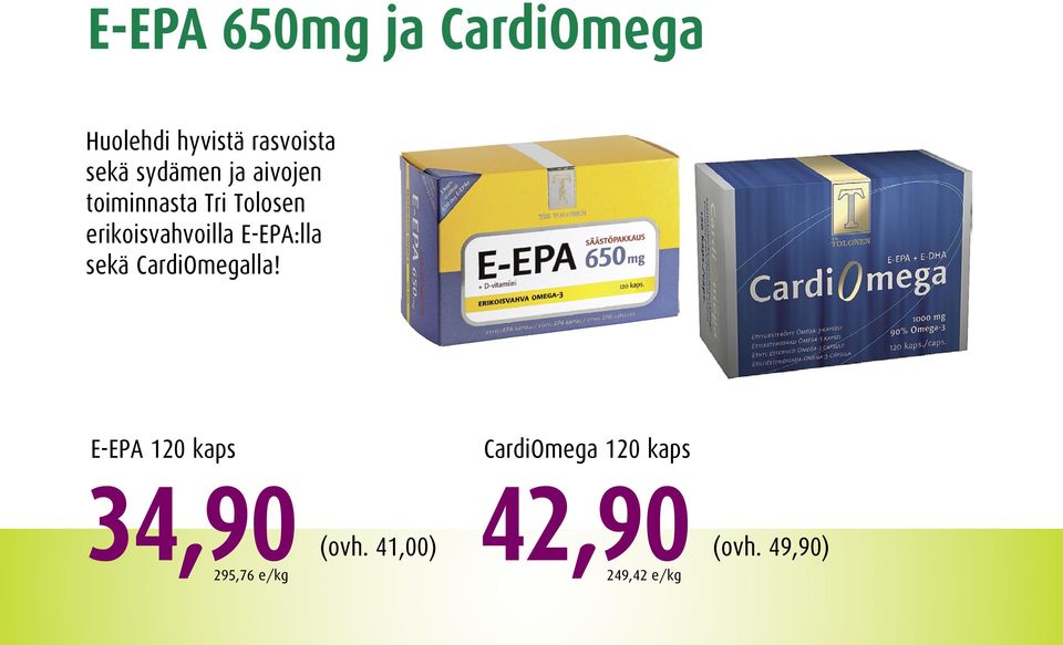 E-EPA:lla sekä CardiOmegalla!