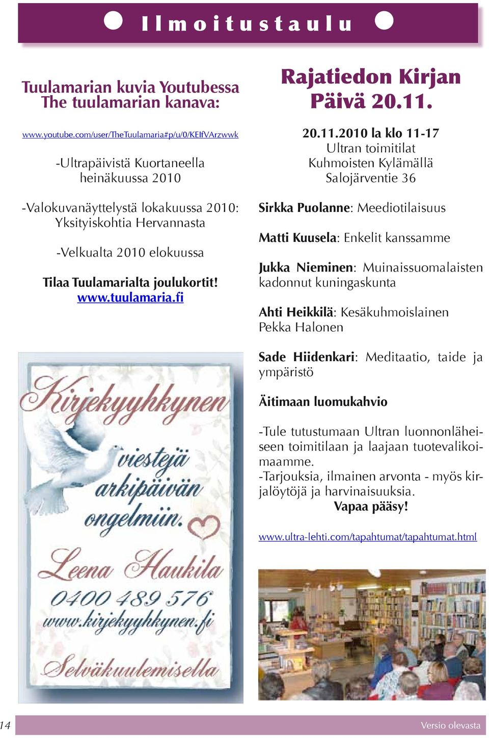 joulukortit! www.tuulamaria.fi Rajatiedon Kirjan Päivä 20.11.