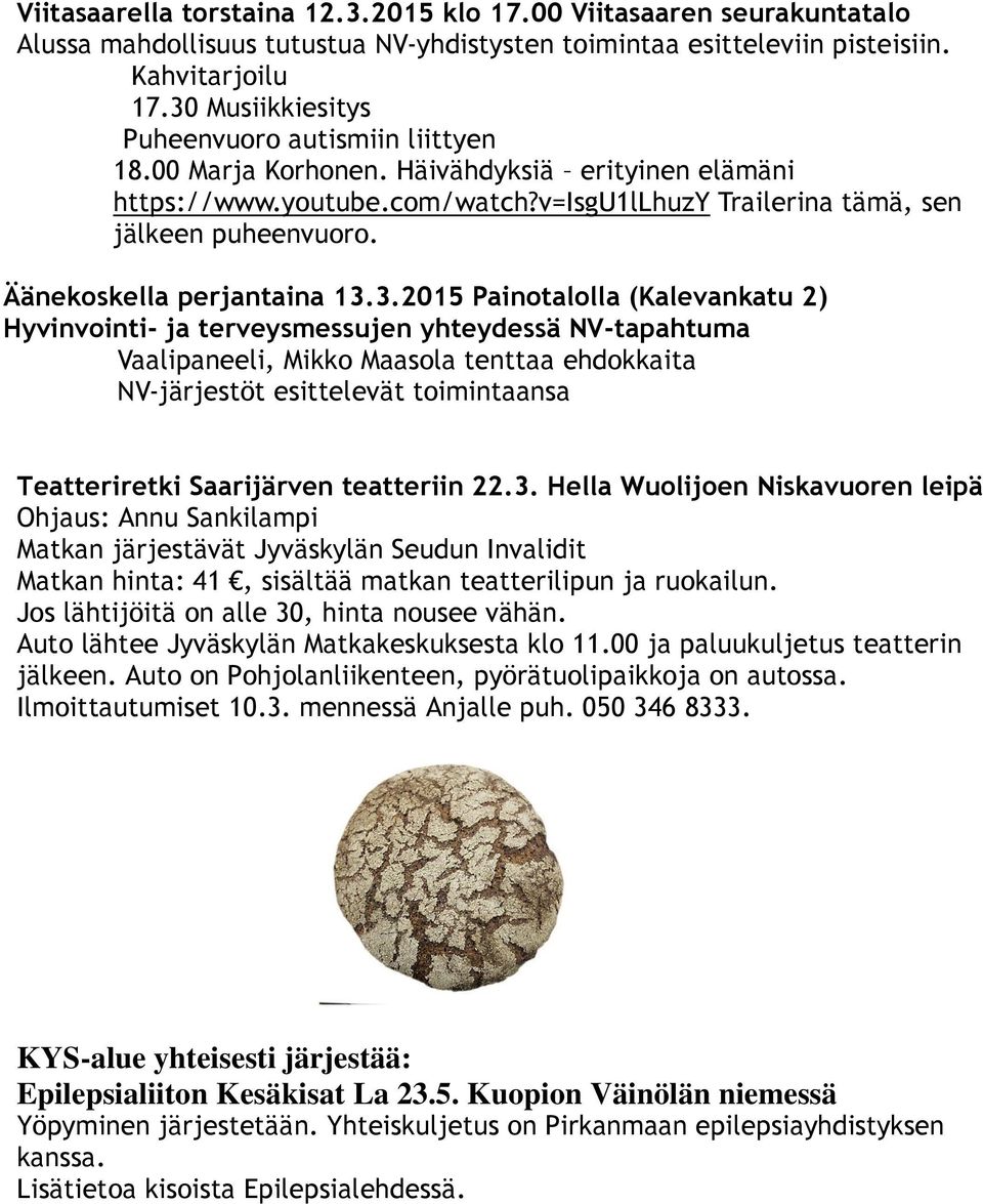 Äänekoskella perjantaina 13.