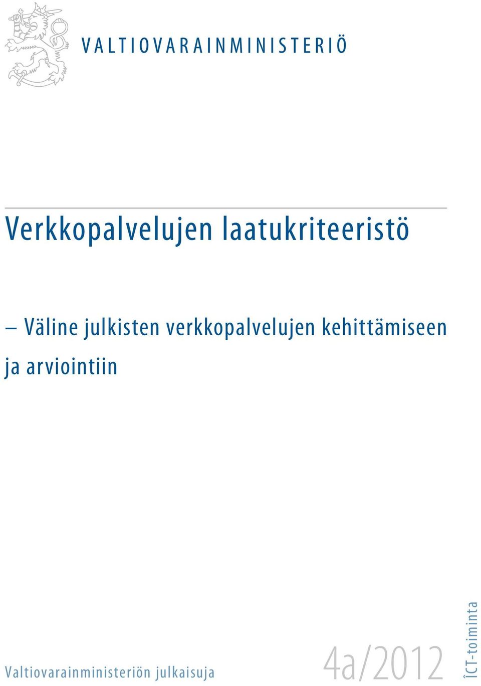 kehittämiseen ja arviointiin