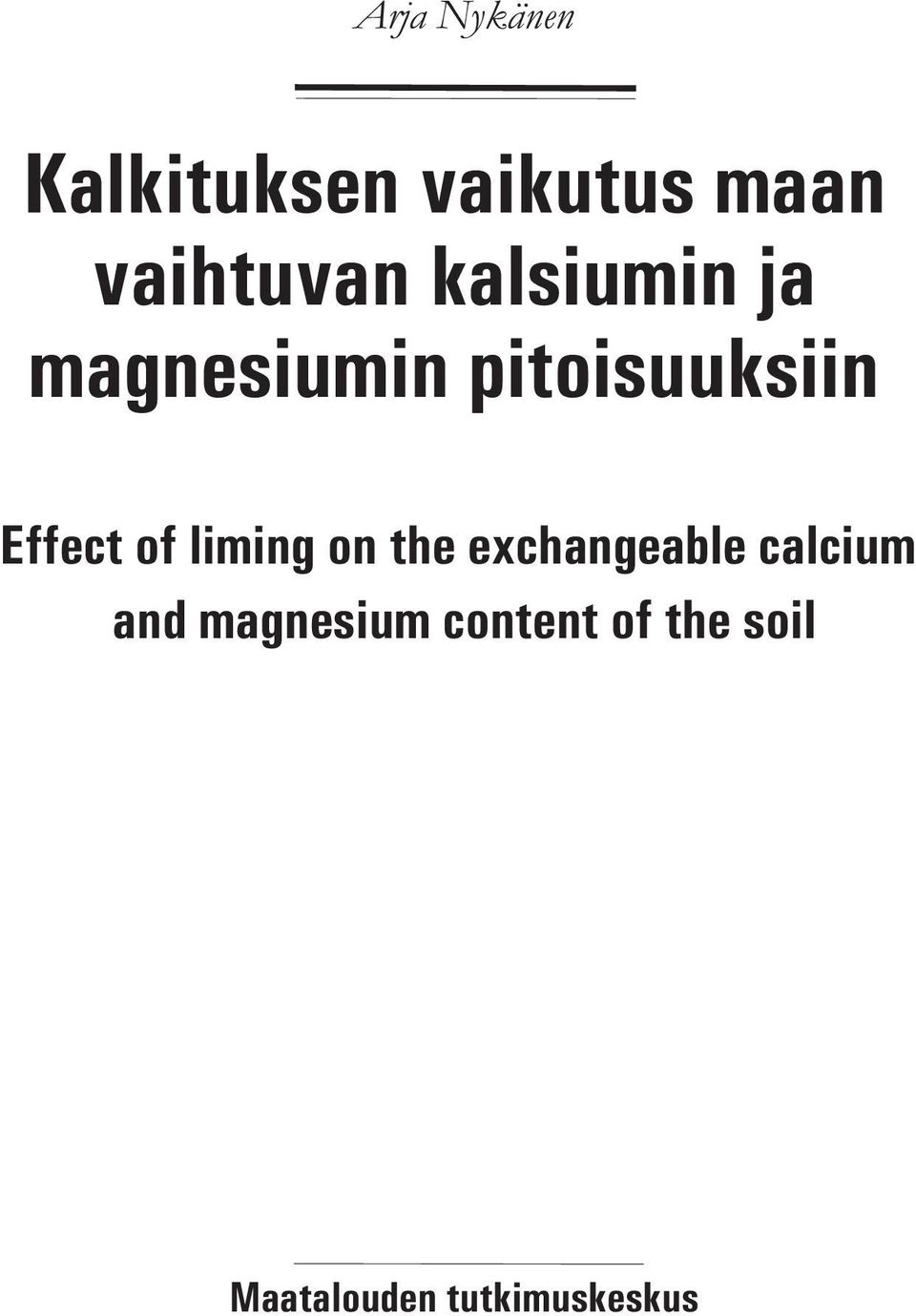 liming on the exchangeable calcium and magnesium