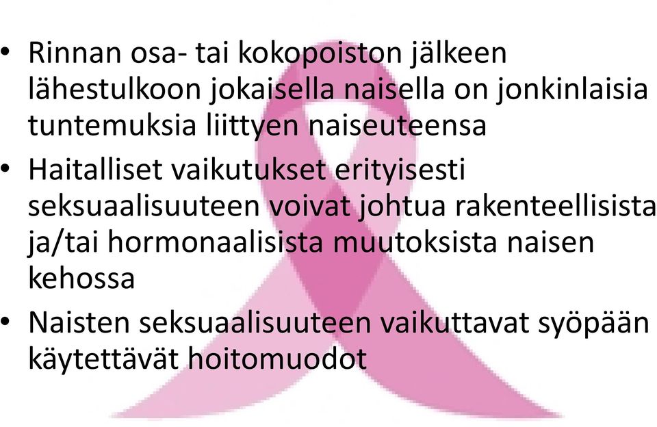 erityisesti seksuaalisuuteen voivat johtua rakenteellisista ja/tai