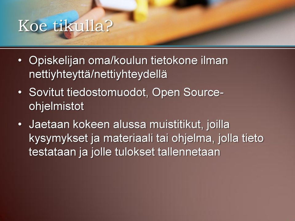 nettiyhteyttä/nettiyhteydellä Sovitut tiedostomuodot, Open