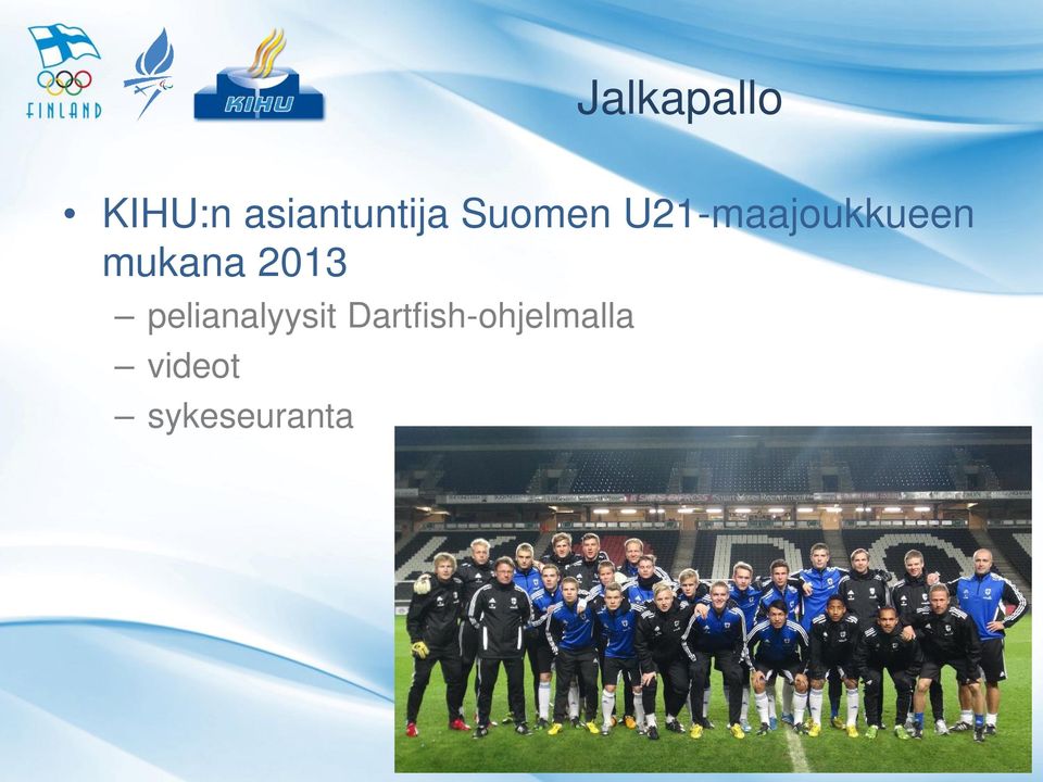 U21-maajoukkueen mukana 2013