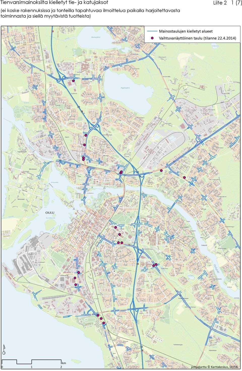 tapahtuvaa ilmoittelua paikalla harjoitettavasta