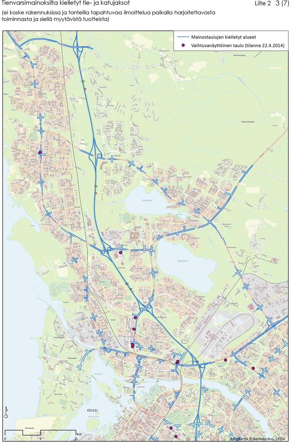 tapahtuvaa ilmoittelua paikalla harjoitettavasta