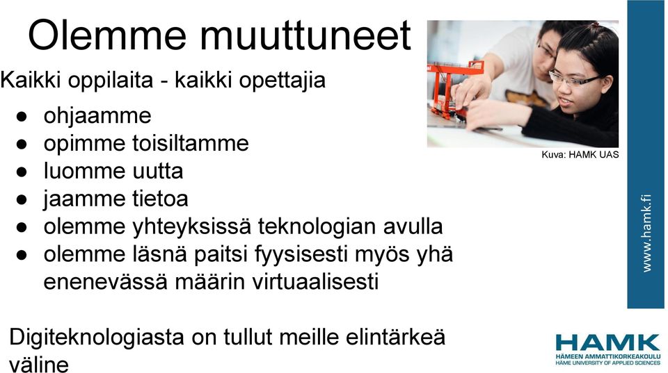 avulla olemme läsnä paitsi fyysisesti myös yhä enenevässä määrin