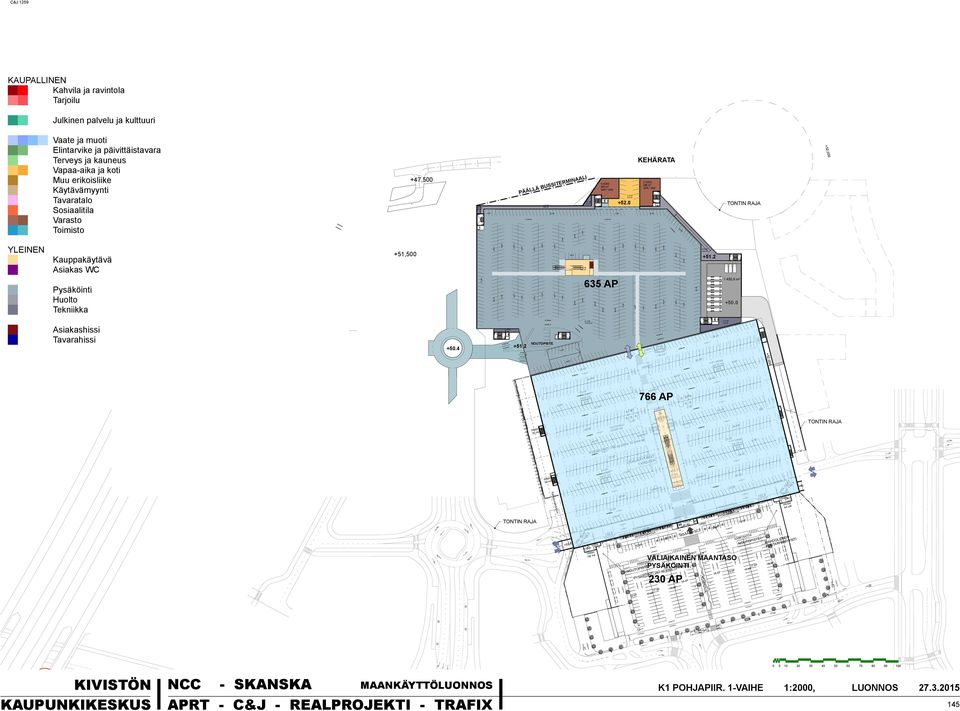 2 NOUTOPSTE 21 AP 26 AP E K100 19 310 m 2 1 YHTEYS 38 m2 1400 1400 62 AP 7 AP 26 AP C K100 178 m 2 00 3,87 % 3,87 % 30 AP KELLARPARKK, SSÄÄN- JA 7% 32 m2 Kattopysäköintiin 2 9 AP 40 AP 46 AP AUTOHALL