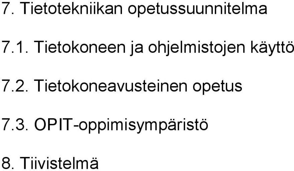 käyttö 7.2.