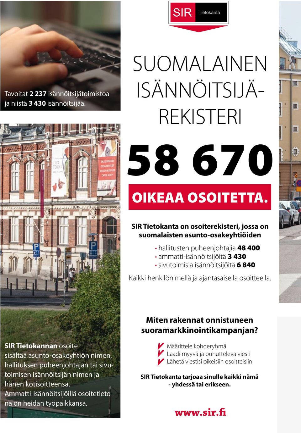 ja ajantasaisella osoitteella. Miten rakennat onnistuneen suoramarkkinointikampanjan?