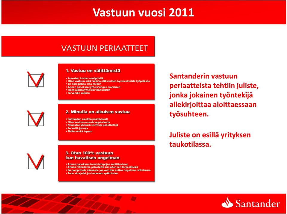 jokainen työntekijä allekirjoittaa