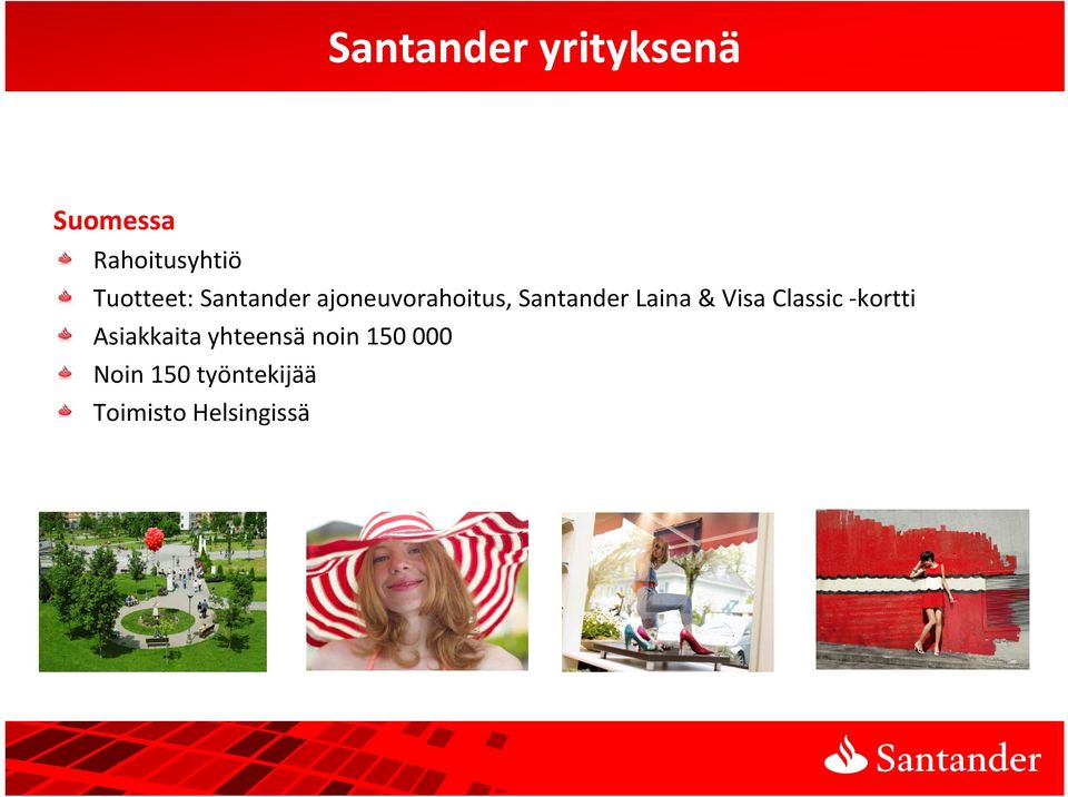 ajoneuvorahoitus, SantanderLaina & Visa Classic