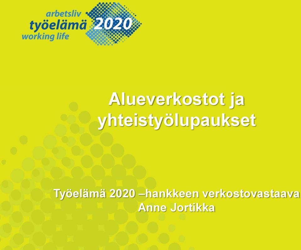 Työelämä 2020 hankkeen