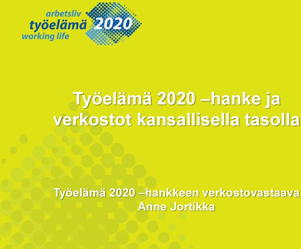 tasolla Työelämä 2020