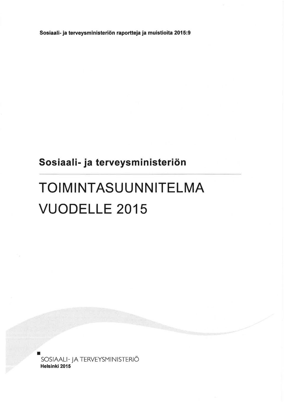 TOIMINTASUUNNITELMA VUODELLE SOSIAALI-