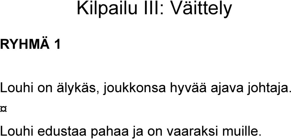 hyvää ajava johtaja.