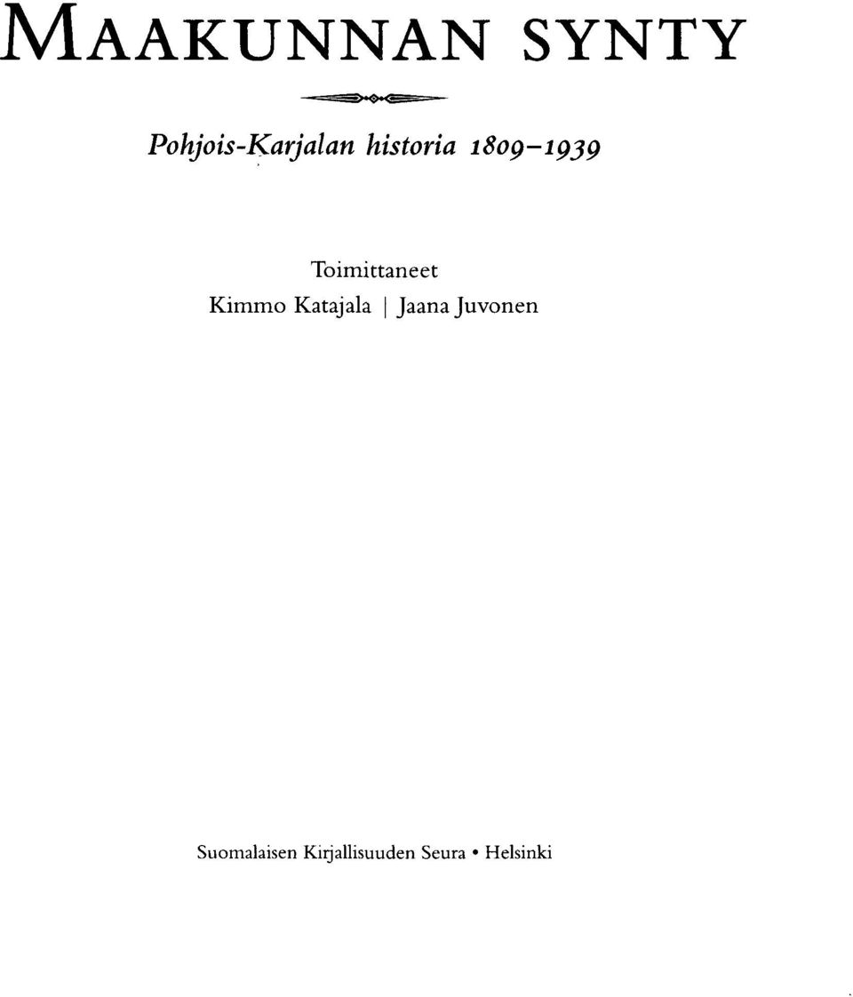 1809-1939 Toimittaneet Kimmo