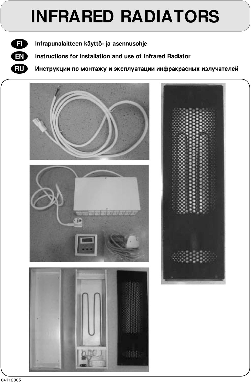 installation and use of Infrared Radiator