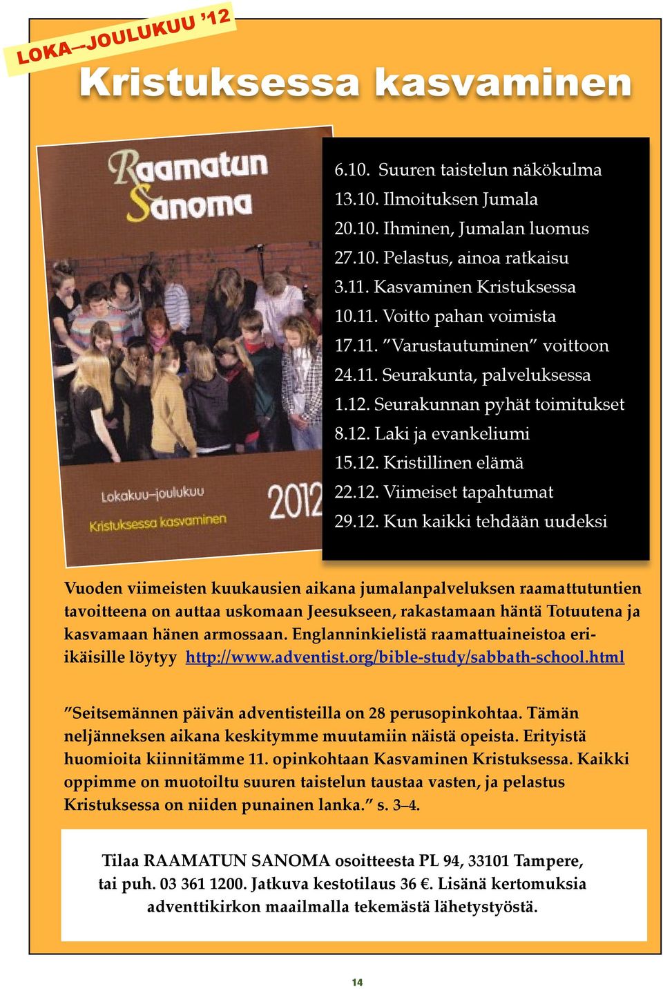 Seurakunnan pyhät toimitukset 8.12.